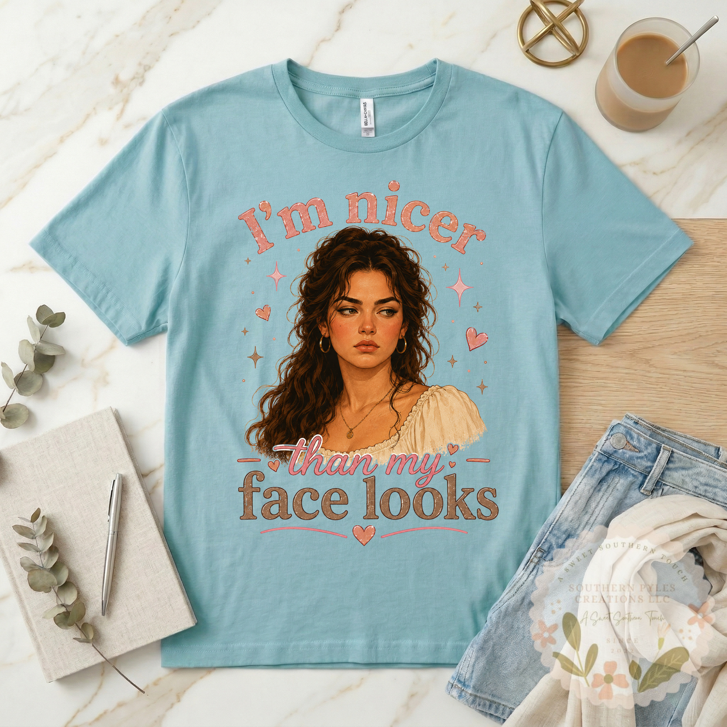 Nicer Than My Face Looks
