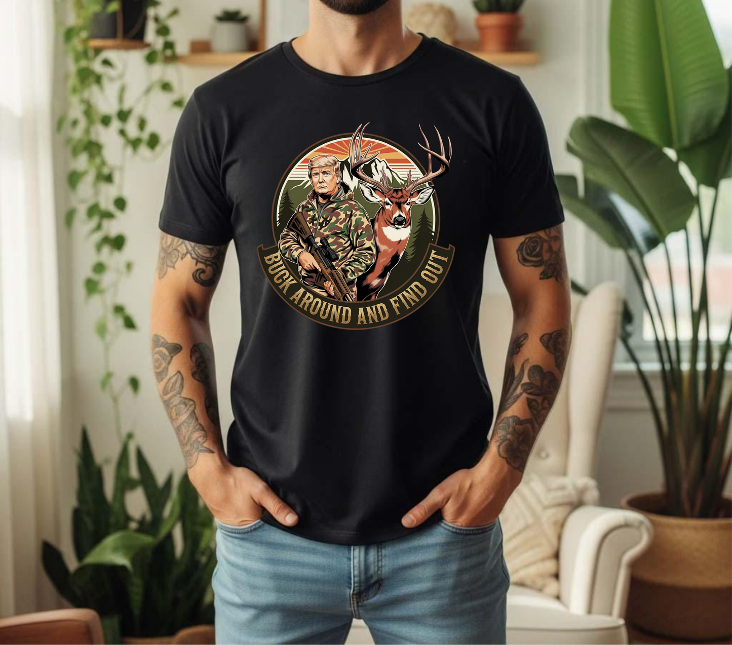 Buck Around and Find Out